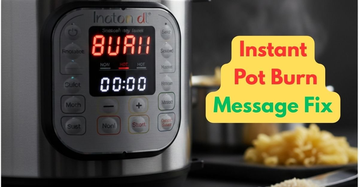 Close-up of an Instant Pot display showing the Instant Pot burn message error code with pasta in the background.